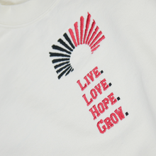Laden Sie das Bild in den Galerie-Viewer, &quot;Live.Love.Hope.Grow.&quot; Sweater - Cream White