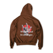 Laden Sie das Bild in den Galerie-Viewer, &quot;Bring an end to all anger.&quot; Hoodie - Vintage Brown