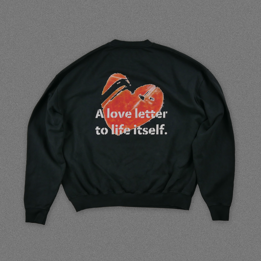 "A love letter to life itself." Sweater - Vintage Black