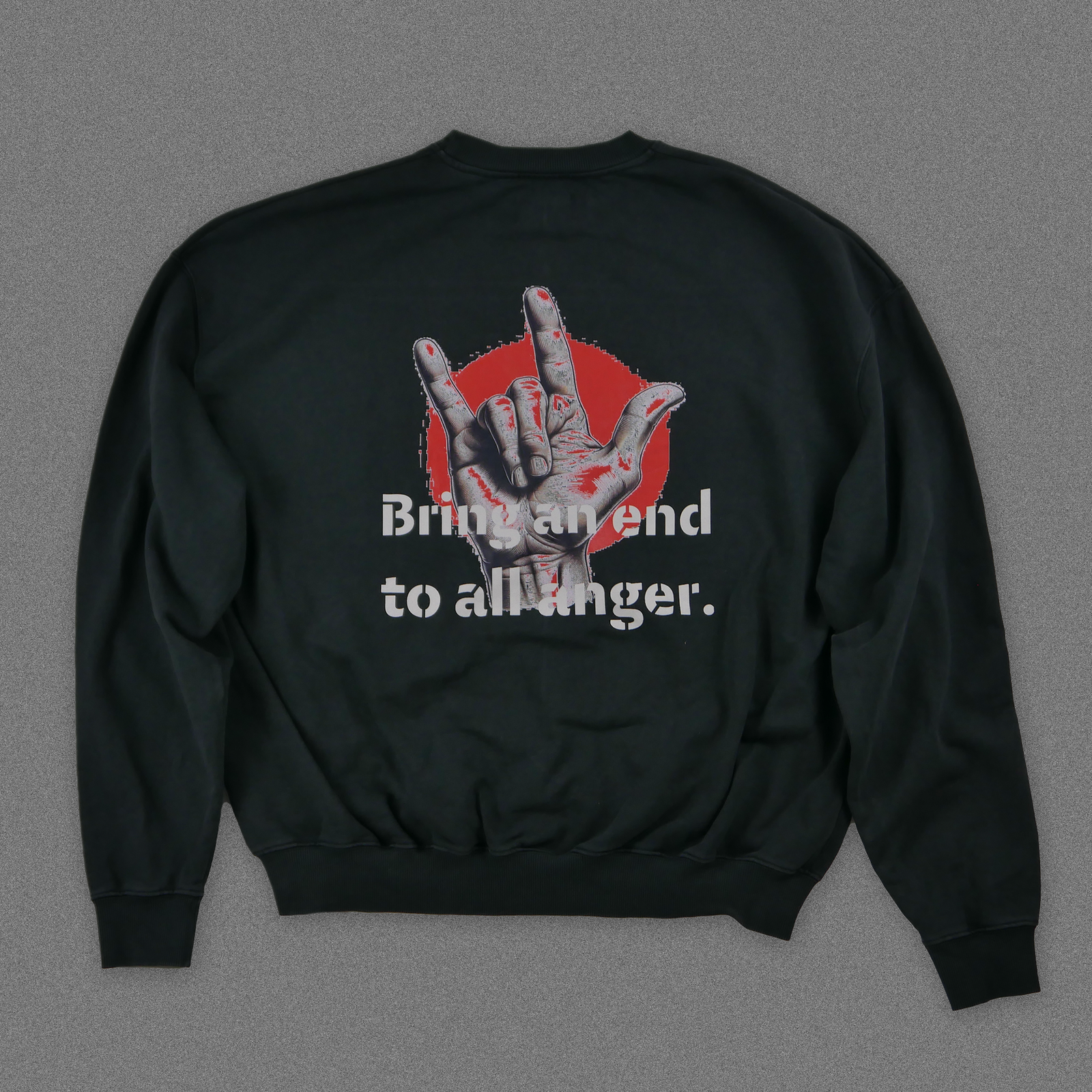 "Bring an end to all anger." Sweater - Vintage Black